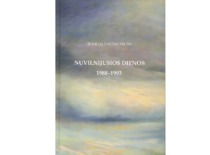 R. Baltru&scaron;is. Nuvilnijusios dienos 1988&ndash;1993. Kaunas, 2013 m. (KTU muziejus)