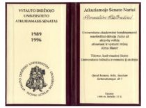Vytauto Didžiojo universiteto atkuriamojo Senato nario pažymėjimas, įteiktas prof. R. Baltrušiui 5-ųjų universiteto atkūrimo metinių proga, 1996 m.