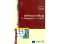 Sasnauskas, V., Rudžionis Ž., Deltuva, J. „Statybinių medžiagų technologiniai procesai“. Vitae Litera, 2007 m.