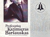 Prof. K. Baršausko 100-mečio minėjimo programa, 2004 m. (Originalas – KTU muziejuje)