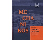 Prof. A. Žiliuko knyga „Mechanikos mokslo įkvėpti“, skirta Universiteto 100-mečiui, 2022 m. (KTU muziejus)